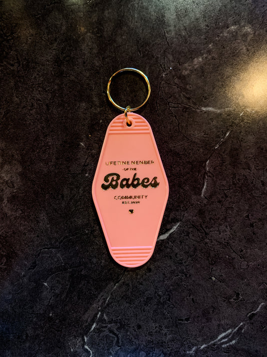 Lifetime Member Of The Babes Community Motel Keychain