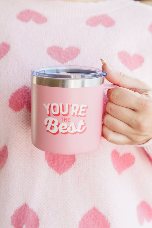 You're The Best 14oz Stainless Steel Travel Mug